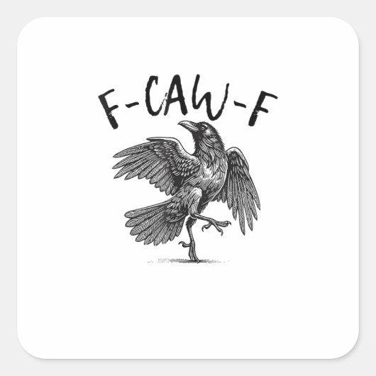 カラス、F-Caw-F 面白い鳥 スクエアシール (正面)