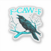 カラス F-Caw-F 面白い鳥 レトロデザイン クリエイティブなスタイル シール (正面)