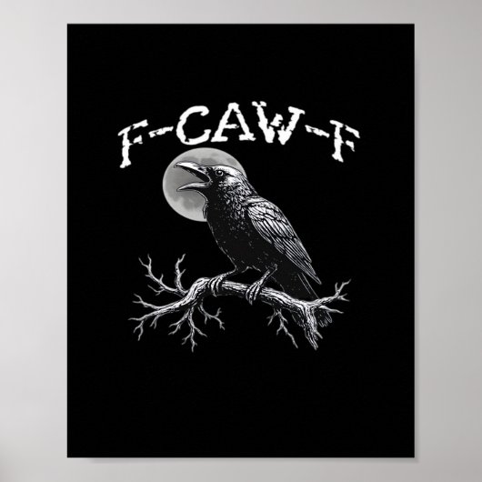 カラス F-Caw-F 面白い 鳥 おしゃれ ユニーク ポスター (正面)