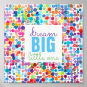 カラフルなインスピレーション名言ポスター 夢を大きく ポスター (正面)
