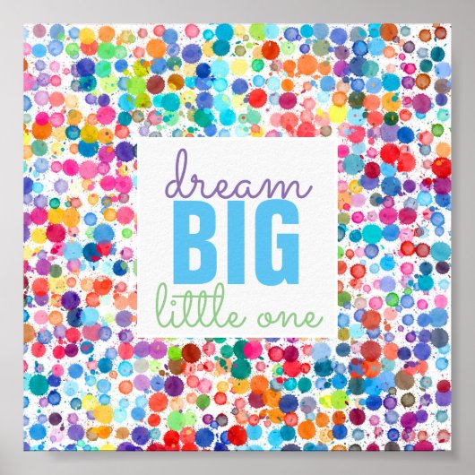 カラフルなインスピレーション ポスター 夢を大きく (正面)