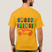 カラフルなクレイジードライバーデザイン Tシャツ (裏面)