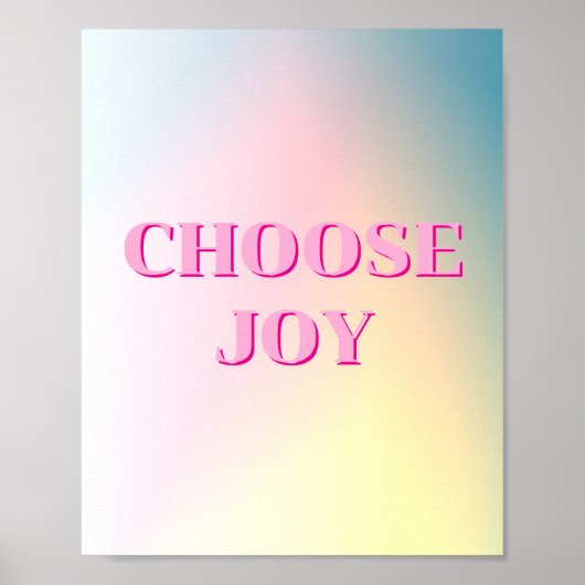 カラフルなデザイン、Choose Joy ポスター  (正面)