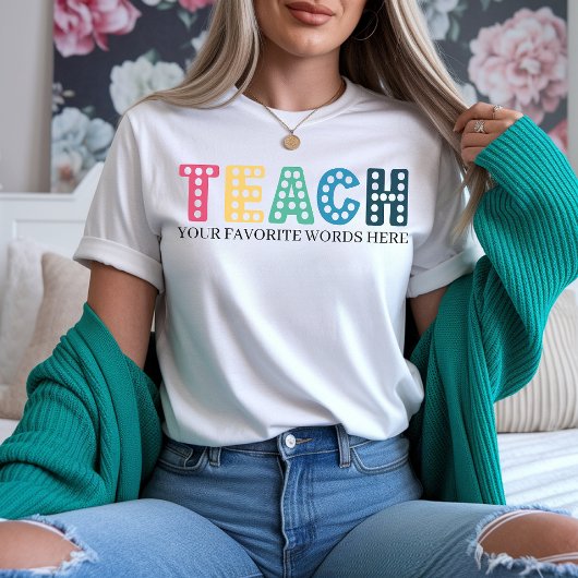 カラフルな教師用シャツ、カスタム名言教師ギフト Tシャツ