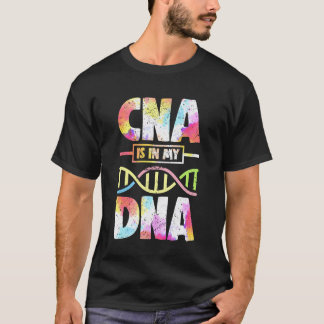 カラフルな水彩画調 CNAは私のDNAに刻まれてる 看護師の誇り Tシャツ
