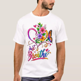 カラフルな花のハートと蝶 | Just Breathe Tシャツ