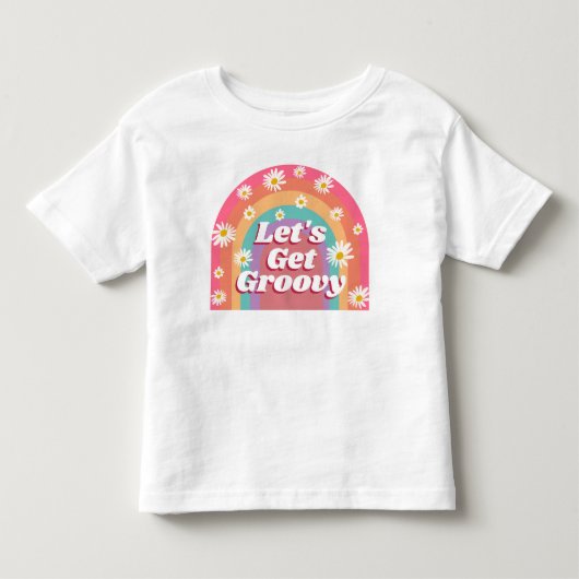カラフルな虹とデイジーの花でLet's Get Groovy トドラーTシャツ (正面)