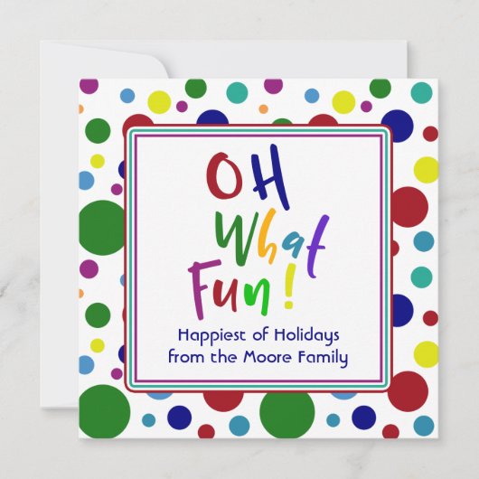 カラフルな「Oh What Fun!」+ 色とりどりのドット シーズンカード (正面)