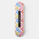 カラフルハイビスカス 花の模様 あなたの名前 スケートボード (正面)