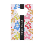 カラフルハイビスカス、花の模様、お名前 クレジットカード栓抜き (裏面)