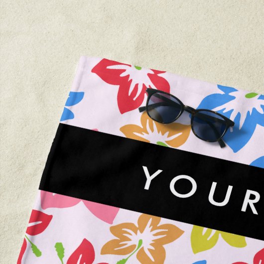 カラフルハイビスカス、花の模様、お名前 ビーチタオル (インサイチュ)