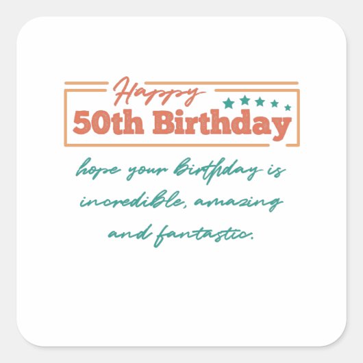 カラフルハッピー50誕生日願い スクエアシール (正面)