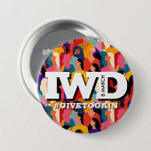 カラフル国際女性デー IWD 缶バッジ (正面&裏面)