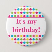 カラフル水玉模様ピンクイッツマイ誕生日 缶バッジ (正面)