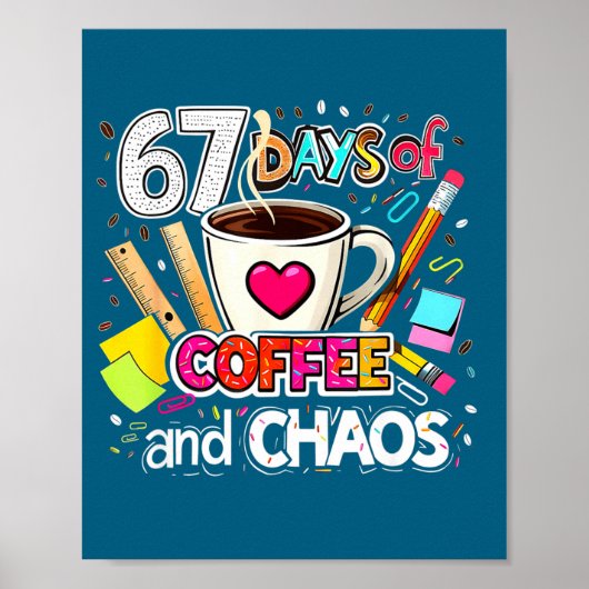 カラフル コーヒーとカオスの67日間デザイン ポスター (正面)