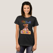 カラフル ピットブル ママ ドッグママ Tシャツ (正面フル)