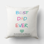 カラフル「最高のパパ・エバー」 -おもしろいと心のこもった贈り物 クッション (正面)