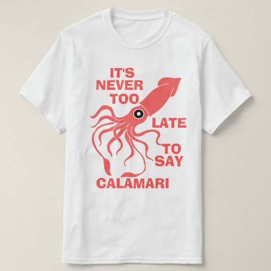 カラマリを言って下さい Tシャツ (デザイン正面)