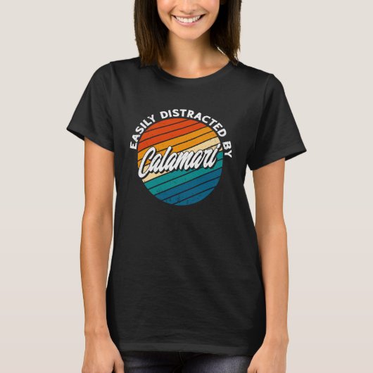 カラマリ海カラマリに簡単に気を散らす Tシャツ (正面)