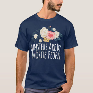 カラーことわざハムスターは私のお気に入りの民だ Tシャツ