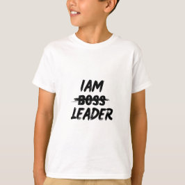 カラーパーソナライゼーションTシャツ「Iam Leader notボス」 Tシャツ
