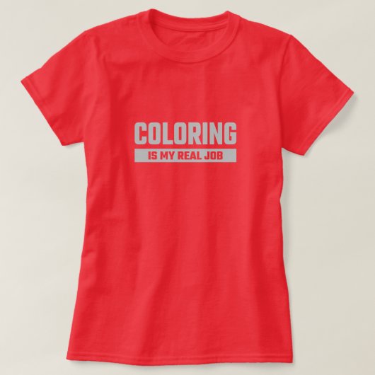 カラーリングは実在私の仕事 – Coloristおもしろい Tシャツ (デザイン正面)