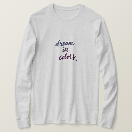 カラーTシャツの夢 Tシャツ (デザイン正面)