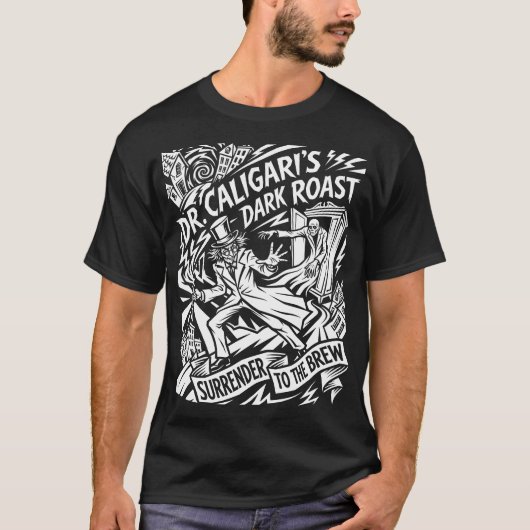 カリガリ博士のダークロースト Tシャツ (正面)