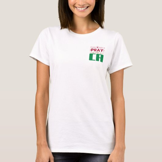 カリフォルニアを祈る:祈りを通じてひとつに Tシャツ (正面)