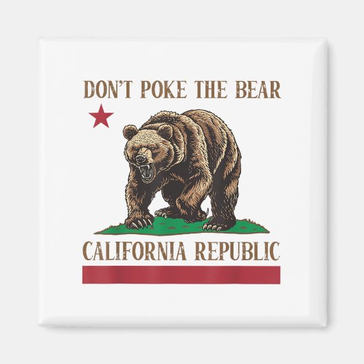 カリフォルニア共和国 Don't Poke The Bear Tシャツ マグネット (正面)