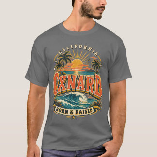 カリフォルニア州オックスナード生まれ育ち オックスナード カリフォルニア Tシャツ