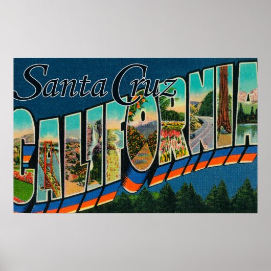 カリフォルニア州サンタクルーズ – ラージレターシーン ポスター (正面)