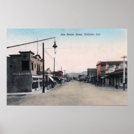 カリフォルニア州サンベニートStreetHollisterの表示 ポスター (正面)