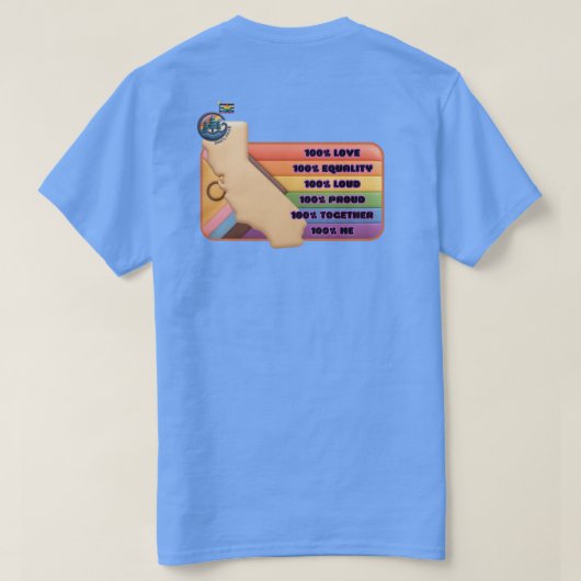 カリフォルニア 100% 愛 100% 平等 プライドTシャツ Tシャツ (デザイン裏面)