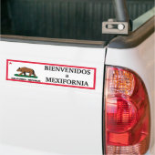 カリフォルニア: Bienvenidos Mexifornia バンパーステッカー (トラック上)