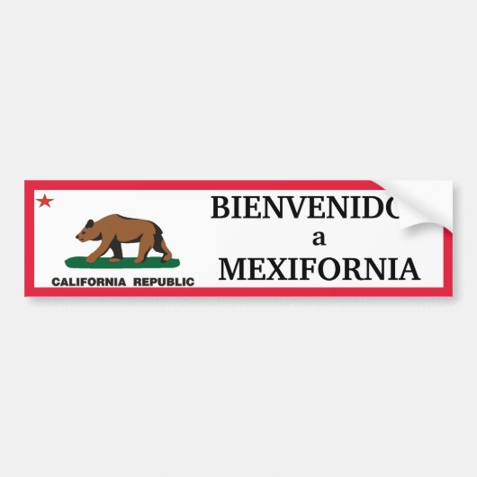 カリフォルニア: Bienvenidos Mexifornia バンパーステッカー (正面)
