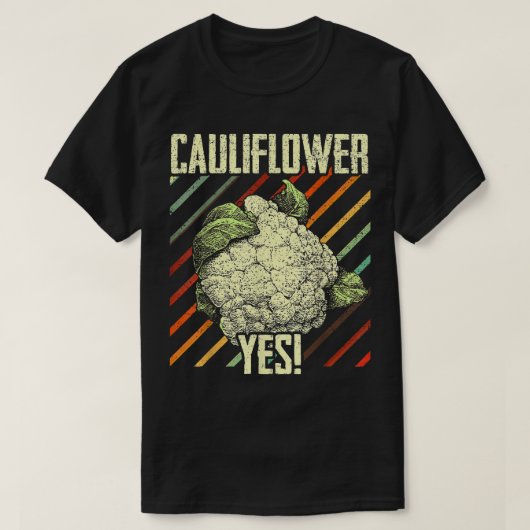 カリフラワーおもしろいYes野菜園芸家Tシャツ Tシャツ (デザイン正面)