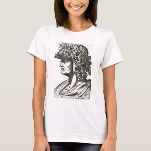 カリーグラシーザー(12-41 AD)、1596年(版木、銅版、版画) Tシャツ (正面)
