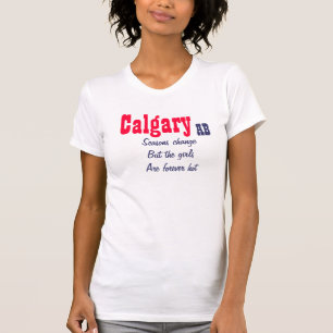 カルガリーアルバータ熱い女の子 Tシャツ