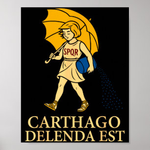 カルタゴは滅ぼされるべきである 面白いローマ史の服装 (s ポスター