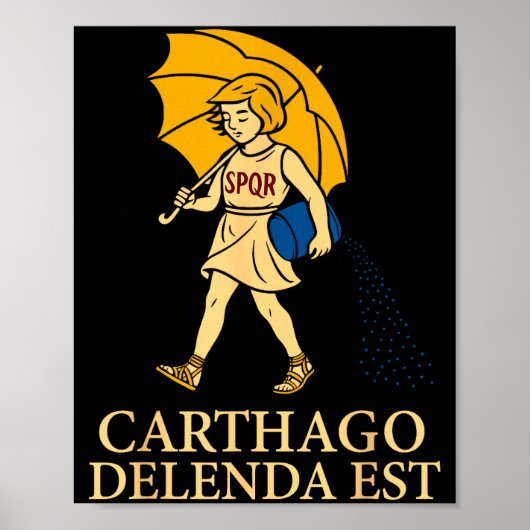 カルタゴは滅ぼされるべきである 面白いローマ史の服装 (s ポスター (正面)