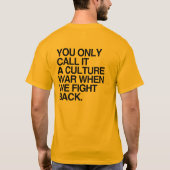 カルチャーウォーとあなたが呼ぶものだけ.png tシャツ (裏面)
