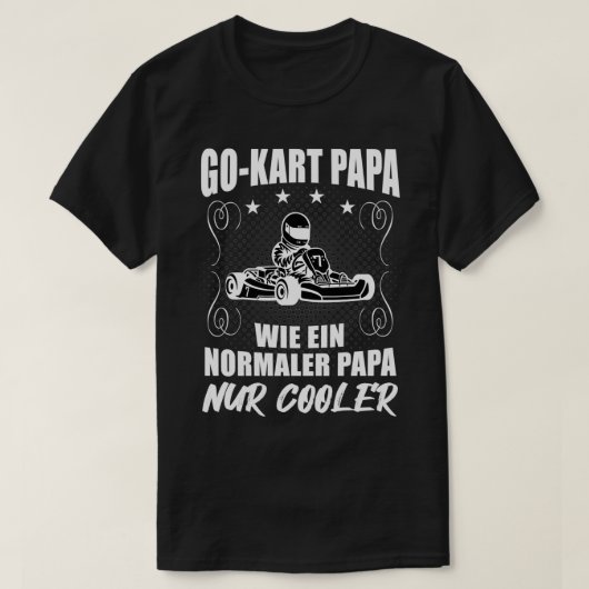 カルトゴカートパパ父カッコいいカーティンギフト2 Tシャツ (デザイン正面)