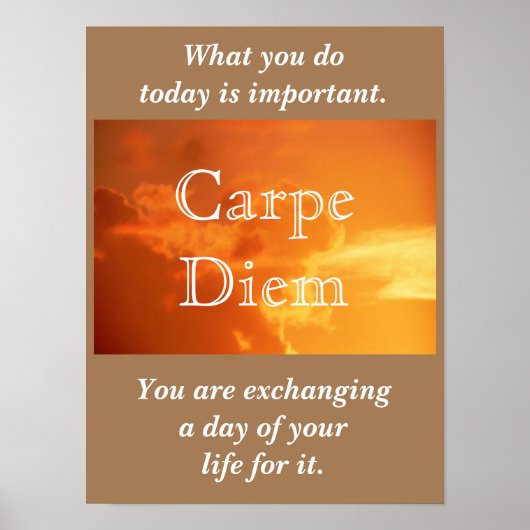 カルペディエム – 日を奪う – アートプリント ポスター (正面)