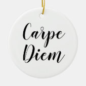 カルペディエム | SLogan感動的引用文オーナメント セラミックオーナメント (正面)