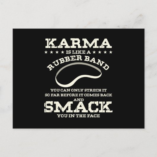 カルマはゴムの輪のようなものだ ポストカード (正面)
