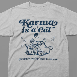 カルマは猫です Tシャツ
