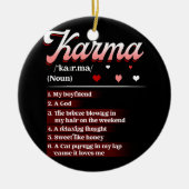 カルマは私のボーイフレンドのカルマリラックスは神の考え業 セラミックオーナメント (正面)