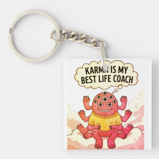 カルマは私の最高の人生監督だ キーホルダー (正面)