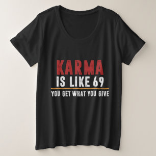 カルマは69だ プラスサイズTシャツ